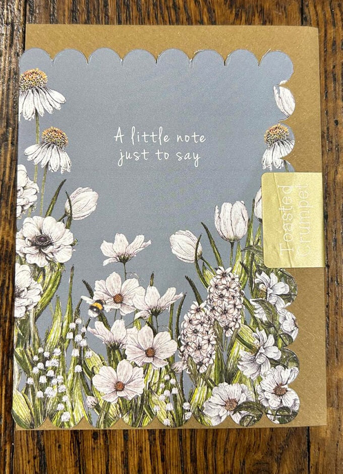 A Little Note Just to Say | Flowers | Card