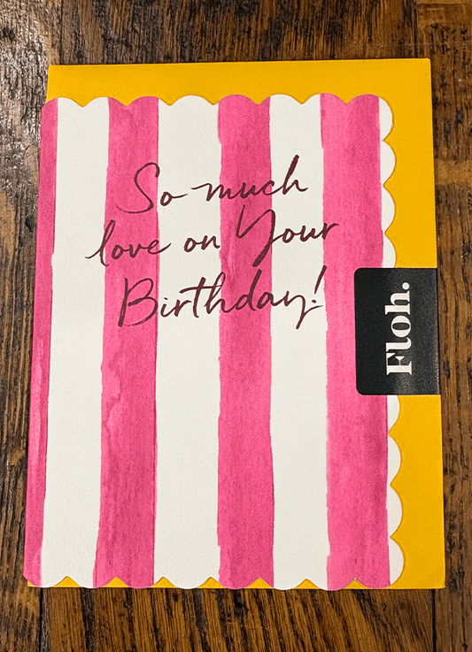 So Much Love on Your Birthday | Pink | Picky Bits | Card