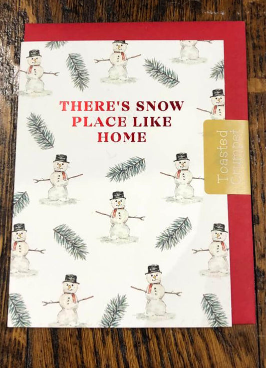 There's Snow Place Like Home | Christmas Card